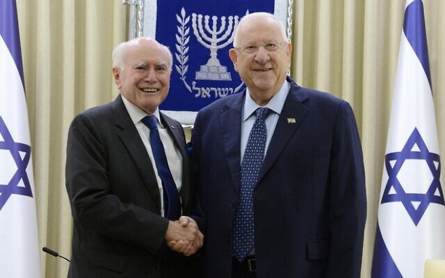 John Howard (left) with President Reuven Rivlin. Photo: GPO John Howard (left) with President Reuven Rivlin. Photo: GPO