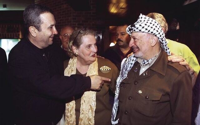 From left: Then Israeli Prime Minister Ehud Barak, then US Secretary of State Madeleine Albright and the Palestinian leader Yassar Arafat enjoy a moment at Camp David in July, 2000. Photo: AP Photo/White House From left: Then Israeli Prime Minister Ehud Barak, then US Secretary of State Madeleine Albright and the Palestinian leader Yassar Arafat enjoy a moment at Camp David in July, 2000. Photo: AP Photo/White House
