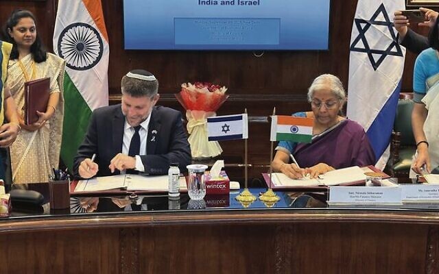 Israeli Finance Minister Bezalel Smotrich (left) and Indian counterpart Nirmala Sitharaman sign a trade deal in New Delhi last week. Photo: Israel Finance Ministry Israeli Finance Minister Bezalel Smotrich (left) and Indian counterpart Nirmala Sitharaman sign a trade deal in New Delhi last week. Photo: Israel Finance Ministry