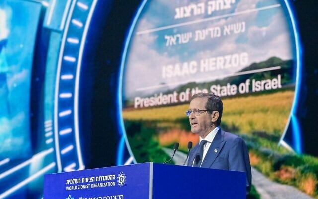 President of Israel, Isaac Herzog, speaking at the recent World Zionist Congress in Jerusalem. Photo: Times of Israel. President of Israel, Isaac Herzog, speaking at the recent World Zionist Congress in Jerusalem. Photo: Times of Israel.