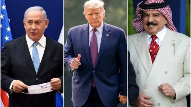 صورة مجمعة: رئيس الوزراء بنيامين نتنياهو (يسار) في مؤتمر صحفي حول اتفاقات السلام الإسرائيلية الإماراتية ، في القدس، 30 أغسطس، 2020؛ الرئيس الأمريكي دونالد ترامب يصل إلى الحديقة الجنوبية للبيت الأبيض في 11 سبتمبر ، 2020؛ الملك حمد بن عيسى آل خليفة في معرض ’رويال ويندسور’ للخيول في ويندسور، إنجلترا، 10 مايو 2019. (Andrew Matthews، Andrew Harnik، Debbie Hill / AP) صورة مجمعة: رئيس الوزراء بنيامين نتنياهو (يسار) في مؤتمر صحفي حول اتفاقات السلام الإسرائيلية الإماراتية ، في القدس، 30 أغسطس، 2020؛ الرئيس الأمريكي دونالد ترامب يصل إلى الحديقة الجنوبية للبيت الأبيض في 11 سبتمبر ، 2020؛ الملك حمد بن عيسى آل خليفة في معرض ’رويال ويندسور’ للخيول في ويندسور، إنجلترا، 10 مايو 2019. (Andrew Matthews، Andrew Harnik، Debbie Hill / AP)