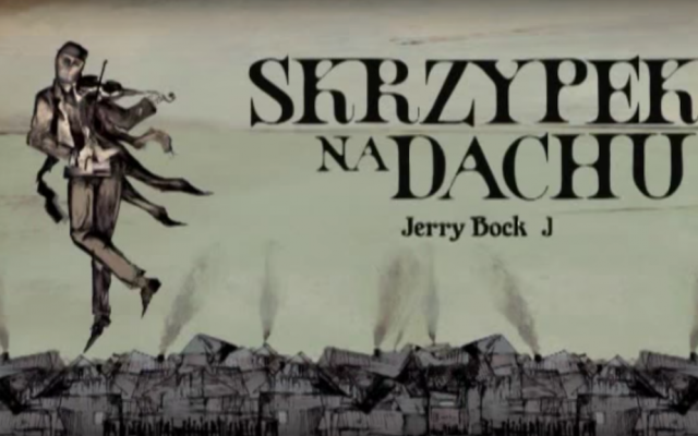 Polish poster for the musical "Fiddler on the Roof" (YouTube screen shot)