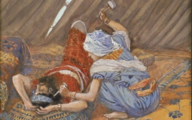 Illustrative. 'Jael Smote Sisera, and Slew Him,' circa 1896-1902, by James Jacques Joseph Tissot. (Wikipedia) Illustrative. 'Jael Smote Sisera, and Slew Him,' circa 1896-1902, by James Jacques Joseph Tissot. (Wikipedia)
