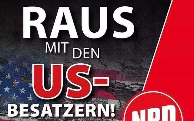 An example of anti-American propaganda promoted by fascistic elements within Germany.
NPD