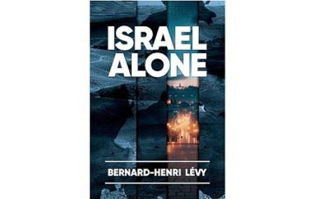 "Israel Alone" is Bernard-Henri Lévy's latest book written post October 7