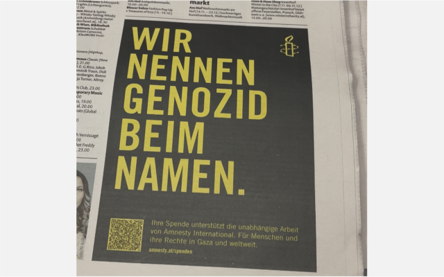 "We call genocide by its name" - Amnesty International Austria appeal for donations in Austrian weekly newspaper Falter from 18 November 2025.