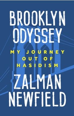 Book review – Brooklyn Odyssey: My Journey out of Hasidism