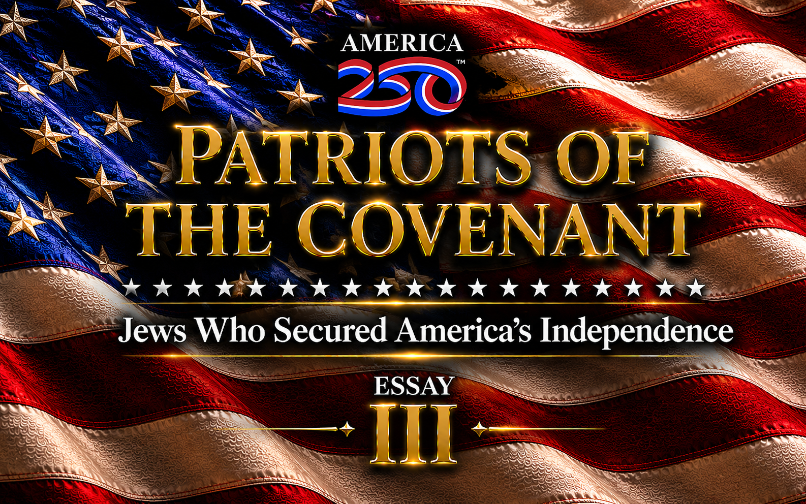 America 250 | Essay 3: Patriots of the Covenant