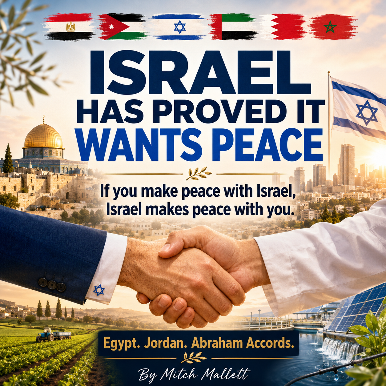 If You Make Peace With Israel, Israel Makes Peace With You