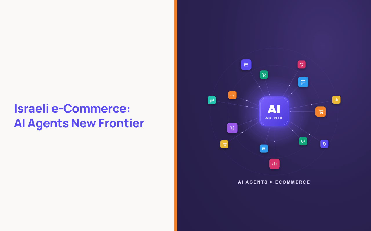Israeli e-Commerce's New AI Agents Frontier