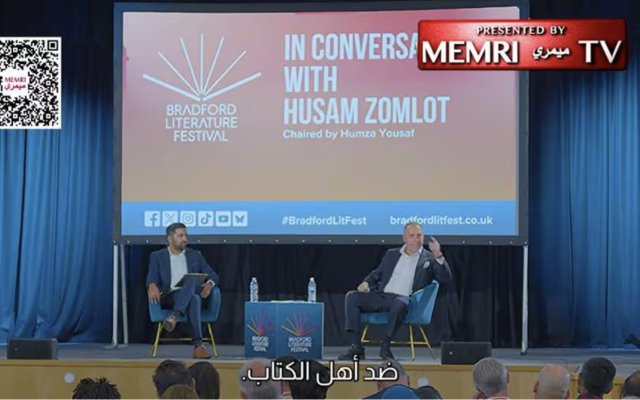 Husam Zomlot during an appearance at the Bradford Literature Festival in the United Kingdom. Credit: Screenshot/MEMRI TV. Husam Zomlot during an appearance at the Bradford Literature Festival in the United Kingdom. Credit: Screenshot/MEMRI TV.