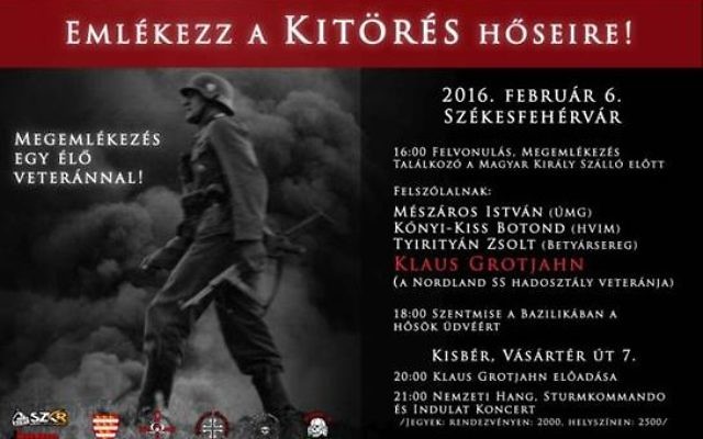 Un dépliant publicitaire pour un événement de la Journée des anciens combattants hongrois prévu pour le 6 février 2016, avec un officier SS et la légende «En souvenir des héros" (Autorisation) Un dépliant publicitaire pour un événement de la Journée des anciens combattants hongrois prévu pour le 6 février 2016, avec un officier SS et la légende «En souvenir des héros" (Autorisation)
