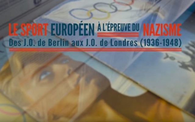 "Le sport européen à l’épreuve du nazisme - Des J.O de Berlin au J.O de Londres (1936-1948)" (Crédit : Capture d'écran/Youtube) "Le sport européen à l’épreuve du nazisme - Des J.O de Berlin au J.O de Londres (1936-1948)" (Crédit : Capture d'écran/Youtube)
