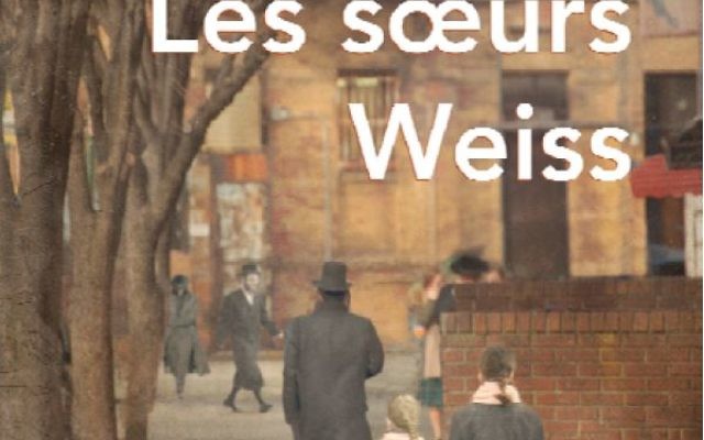 Les sœurs Weiss, dernier roman de Naomi Ragen, sorti en décembre 2016. (Crédit : autorisation)