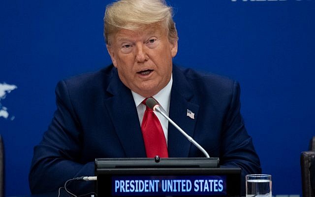 Le président américain Donald Trump lors d'une réunion de l'ONU sur la liberté de religion, en marge de l'Assemblée générale, le 23 septembre 2019. (Crédit : SAUL LOEB / AFP) Le président américain Donald Trump lors d'une réunion de l'ONU sur la liberté de religion, en marge de l'Assemblée générale, le 23 septembre 2019. (Crédit : SAUL LOEB / AFP)