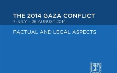 La couverture du rapport israélien sur l'Opération Bordure protectrice, rendu public le 14 juin 2015 par le ministère des Affaires Etrangères (Facebook du  ministère des Affaires Etrangères).