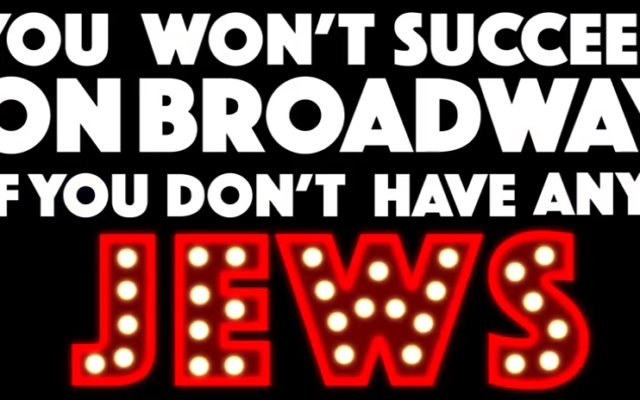 Capture d’écran de l'affiche de la comédie musicale "You won't succeed on Broadway if you don't have any Jews" (Crédit : YouTube)