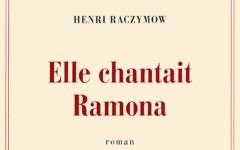 Elle chantait Ramona, de Henry Raczymow aux  éditions Gallimard (Crédit: Gallimard)