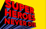 « Super Heroes Never Die », jusqu’au 26 avril 2020 au Musée Juif de Belgique.