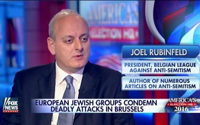 Joël Rubinfeld, directeur de la Ligue belge contre l'antisémitisme (LBCA). (Crédit : capture d'écran Fox News) Joël Rubinfeld, directeur de la Ligue belge contre l'antisémitisme (LBCA). (Crédit : capture d'écran Fox News)