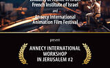 Cinq projets israéliens d’animation seront présentés au Festival d'Annecy 2021.