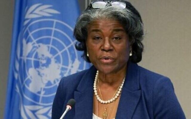 L'ambassadrice américaine aux Nations unies, Linda Thomas-Greenfield, au siège de l'ONU à New York, le 1er mars 2021. (Crédit : TIMOTHY A. CLARY / AFP) L'ambassadrice américaine aux Nations unies, Linda Thomas-Greenfield, au siège de l'ONU à New York, le 1er mars 2021. (Crédit : TIMOTHY A. CLARY / AFP)