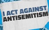 Les organisateurs d'un rassemblement virtuel de masse contre l'antisémitisme le 27 mai 2021 somment les participants de publier des images, comme celle-ci, sur les réseaux sociaux et d'inclure le mot-dièse #ActAgainstAntisemitism. (Actagainstantisemitism.org)