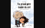 "Un grand-père tombé du ciel", de Marc Lizano, aux éditions Jungle.