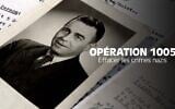 « Opération 1005, les effaceurs de crimes »