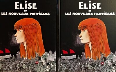 Elise et les nouveaux partisans, une bande dessinée de Jacques Tardi et Dominique Grange aux Editions Delcourt. (Crédit : Facebook)