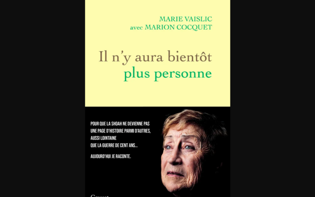 Marie Vaislic-Rafalovitch raconte son histoire dans un témoignage poignant, "Il n’y aura bientôt plus personne, aux Editions Grasset. (Crédit : Autorisation)