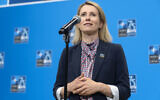 La Première ministre estonienne Kaja Kallas s'exprimant lors de son arrivée au sommet de l'OTAN, à Washington, le  11 juillet 2024. (Crédit : Mark Schiefelbein/AP)