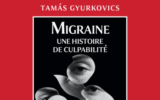 Couverture du roman « Migraine. Une histoire de culpabilité », de Tamás Gyurkovics, traduit en français par Natalia Zaremba-Huzsvai et Charles Zaremba, paru le 4 septembre 2024 aux éditions Viviane Hamy. (Capture d'écran / Editions Viviane Hamy)