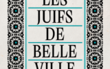 Couverture du livre « Les Juifs de Belleville », de Benjamin Schlevin, traduit par Batia Baum et Denis Eckert, publié en janvier 2025. (Crédit : Fondation pour la Mémoire de la Shoah)