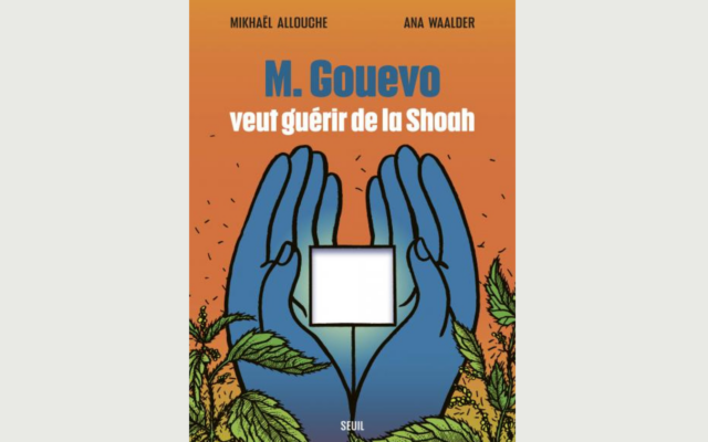 Couverture de la bande dessinée "M. Gouevo veut guérir de la Shoah", de Mikhael visuel page 172 ?et Ana Waalder. (Autorisation)