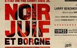Affiche du spectacle « Noir, Juif et Borgne - Il était une fois Sammy Davis Jr. », mis en scène par Hugues Duquesne et Larry Benzaken et produit par 20h40 Productions. (Crédit : 20h40 Productions)
