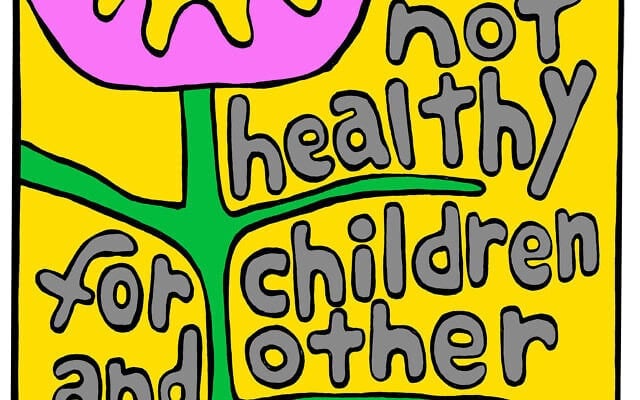 « Schmaltz is not healthy for children and other living things. » (Steve Marcus)