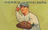 Morris "Moe" Berg (photo credit: Goudey, Wikimedia Commons)