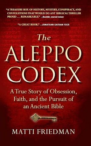 Friedman's book details a lengthy investigation into the history of the codex, considered the most perfect copy of the Hebrew Bible (Courtesy of Algonquin Books)