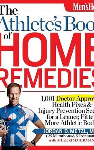 Dr. Jordan Metzl's latest book, titled 'The Athlete's Book of Home Remedies.' (photo credit: Rodale Books/JTA)