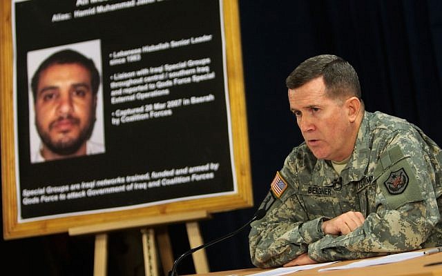 US military spokesman Brig. Gen. Kevin J. Bergner speaks during a press conference, near a poster of senior Lebanese Hezbollah operative Ali Mussa Daqduq in Baghdad, Iraq, in 2007. (photo credit: Wathiq Khuzaie/AP) US military spokesman Brig. Gen. Kevin J. Bergner speaks during a press conference, near a poster of senior Lebanese Hezbollah operative Ali Mussa Daqduq in Baghdad, Iraq, in 2007. (photo credit: Wathiq Khuzaie/AP)
