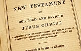 (illustrative photo credit: image of New Testament/Shutterstock)