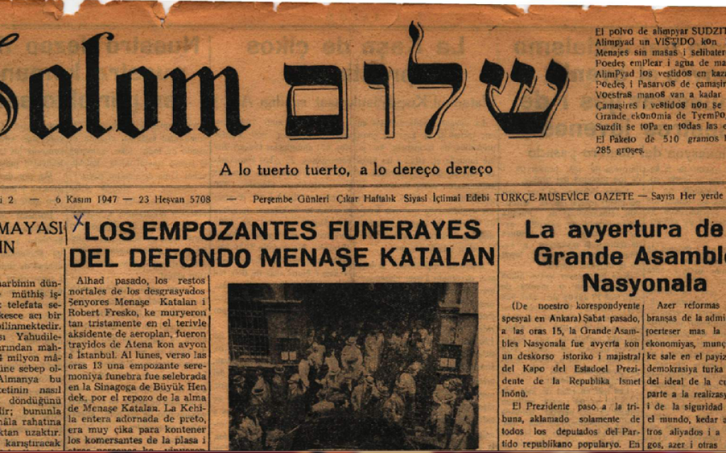 Salom, a Jewish Ladino-language weekly published in Turkey, launched in 1947, just a few years after more than half the world's Ladino speakers died in the Holocaust. (Courtesy of Salom) Salom, a Jewish Ladino-language weekly published in Turkey, launched in 1947, just a few years after more than half the world's Ladino speakers died in the Holocaust. (Courtesy of Salom)