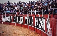 Graffiti reading 'Hitler was right' at a bullfighting match in Pinto, Spain. (photo credit: @MARXATTACK2, Twitter)