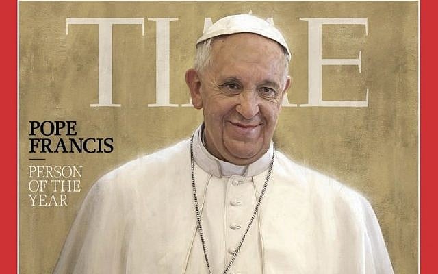 Pope Francis, Time magazine's 2013 Person of the Year, is seen an undated photo of the magazine cover provided by Time, Wednesday, Dec. 11, 2013. Time said the Catholic church’s new leader has changed the perception of his organization in an extraordinary way in a short time. (photo credit: AP) Pope Francis, Time magazine's 2013 Person of the Year, is seen an undated photo of the magazine cover provided by Time, Wednesday, Dec. 11, 2013. Time said the Catholic church’s new leader has changed the perception of his organization in an extraordinary way in a short time. (photo credit: AP)