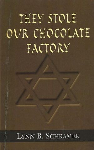'They Stole Our Chocolate Factory' by Lynn Schramek