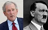 Former US president George W. Bush (L) and Adolf Hitler (R) (photo credit: Getty Images/JTA and German Federal Archive/Wikimedia Commons)