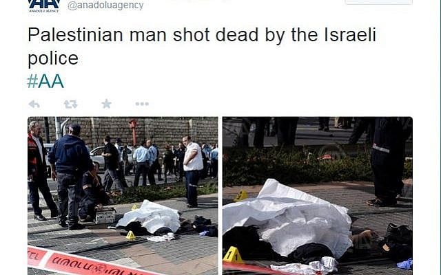 A tweet by the Turkish Anadolu Agency showing it's coverage of Wednesday's terrorist attack in Jerusalem. (screen capture: Twitter) A tweet by the Turkish Anadolu Agency showing it's coverage of Wednesday's terrorist attack in Jerusalem. (screen capture: Twitter)