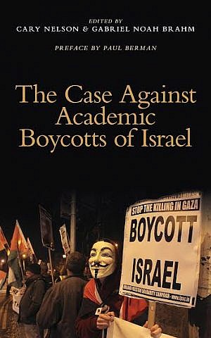 Published by MLA Members for Scholars' Rights, the new essay compilation, "The Case Against Academic Boycotts of Israel," features 32 essays about the so-called BDS movement's strategies against Israel (photo: courtesy)