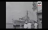 Israel receives warships from the UK in 1956 (Screenshot of newsreel footage from YouTube)
